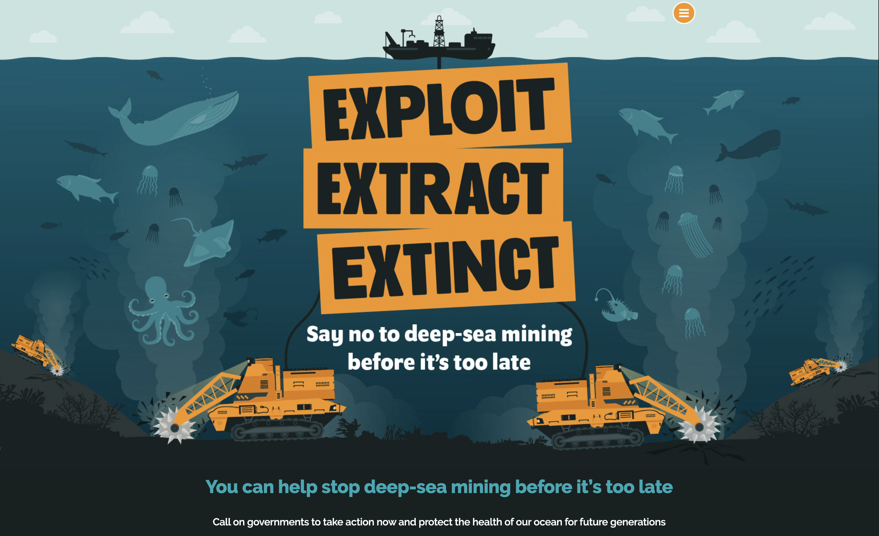 Fraphic image of the ocean with text that is black on yellow saying "Exploit, Extract, Extinct". The image calls on people to message their government officials to say no to deep sea mining