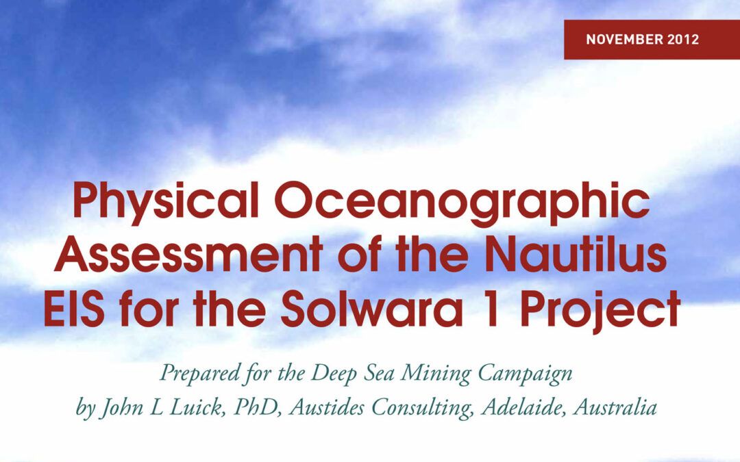 Physical Oceanographic Studies in Support of Environmental Impact Assessments for Proposed Mining