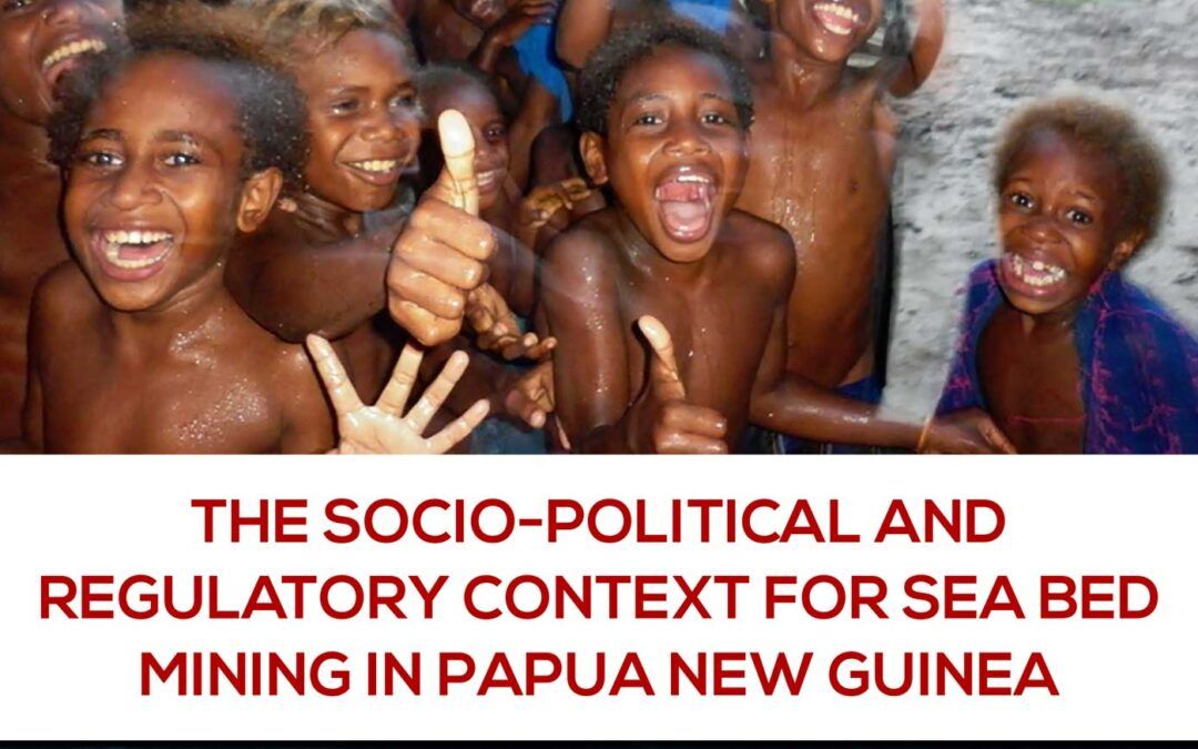 Socio-political and Regulatory Context of Deep Sea Mining in Papua New Guinea